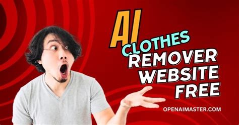 How to Remove Clothes from Images with AI Clothes Remover 